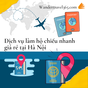 Dịch vụ làm hộ chiếu nhanh giá rẻ tại Hà Nội